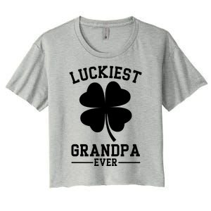 Luckiest Grandpa Ever Funny St Patricks Day Women's Crop Top Tee