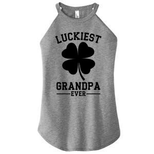 Luckiest Grandpa Ever Funny St Patricks Day Women's Perfect Tri Rocker Tank