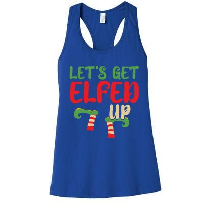 Let's Get Elfed Up Winter Holiday Funny Gift Funny Christmas Elf Meaningful Gift Women's Racerback Tank