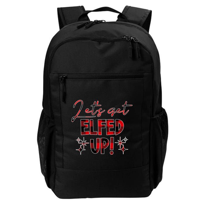 Lets Get Elfed Up Funny Christmas Holiday Backpack