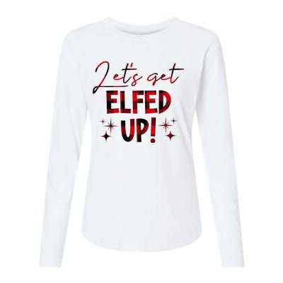 Lets Get Elfed Up Funny Christmas Holiday Womens Cotton Relaxed Long Sleeve T-Shirt