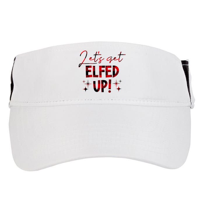 Lets Get Elfed Up Funny Christmas Holiday Adult Drive Performance Visor