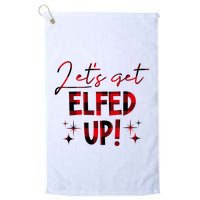 Lets Get Elfed Up Funny Christmas Holiday Golf Towel