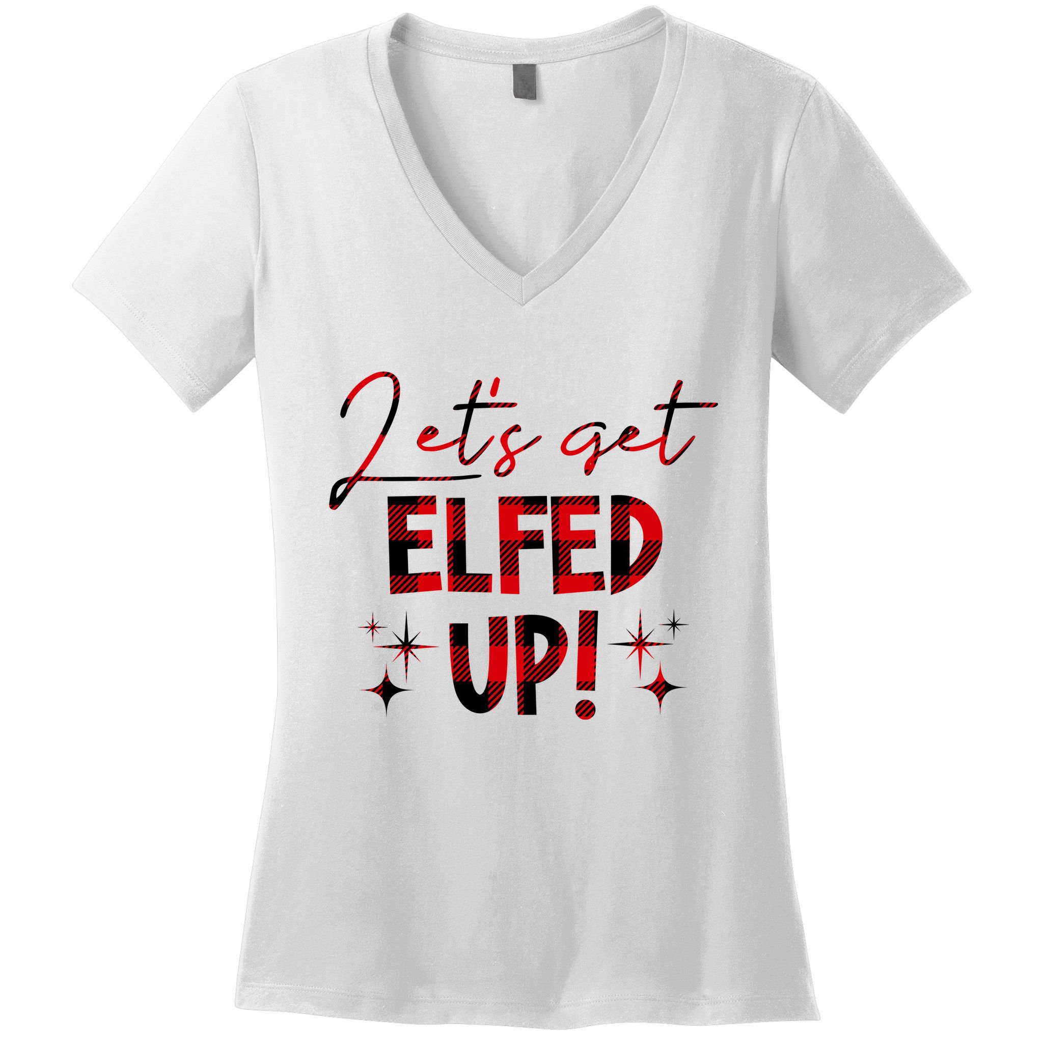 Lets Get Elfed Up Funny Christmas Holiday Women's V-Neck T-Shirt