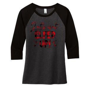 Lets Get Elfed Up Funny Christmas Holiday Women's Tri-Blend 3/4-Sleeve Raglan Shirt