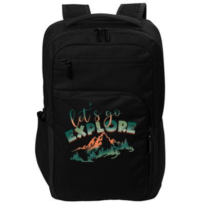 Lets Go Explore Mountain Adventure Hiking Gift Impact Tech Backpack