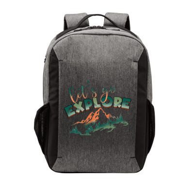 Lets Go Explore Mountain Adventure Hiking Gift Vector Backpack