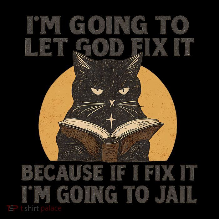 Let God Fix It - Cat Quote Button