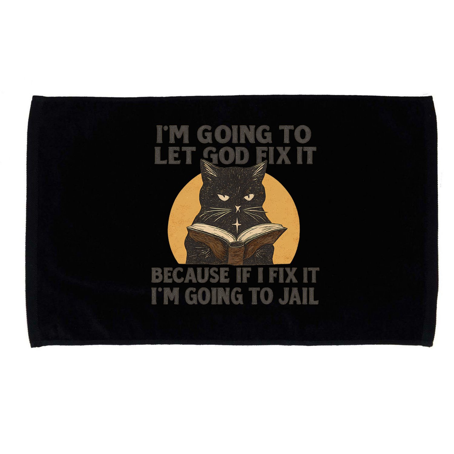 Let God Fix It - Cat Quote Microfiber Hand Towel