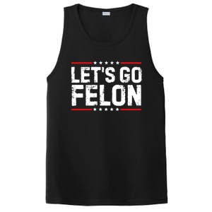 Lets Go Felon Funny Anti Trump Convicted Felon 2024 PosiCharge Competitor Tank