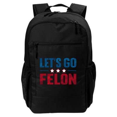 LetS Go Felon Slogan Graphic Daily Commute Backpack