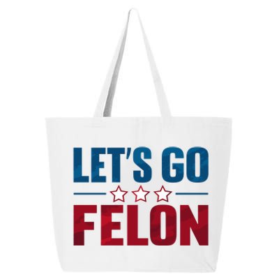 LetS Go Felon Slogan Graphic 25L Jumbo Tote