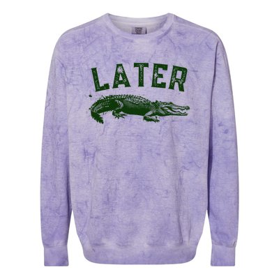 Later Gator Funny Alligator Colorblast Crewneck Sweatshirt