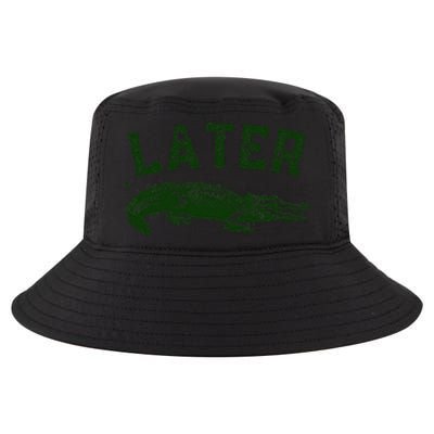 Later Gator Funny Alligator Cool Comfort Performance Bucket Hat