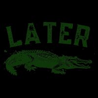 Later Gator Funny Alligator Flatbill Hat