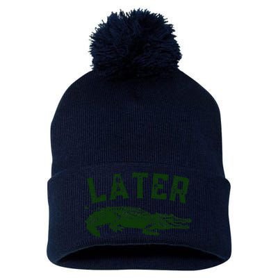 Later Gator Funny Alligator Pom Pom 12in Knit Beanie