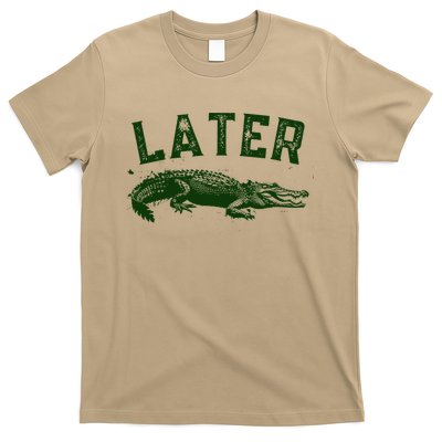 Later Gator Funny Alligator T-Shirt