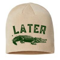 Later Gator Funny Alligator Sustainable Beanie