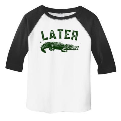 Later Gator Funny Alligator Toddler Fine Jersey T-Shirt