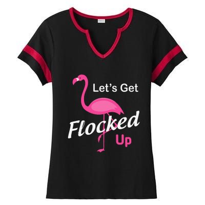 Let's Get Flocked Up Funny Pink Flamingo Ladies Halftime Notch Neck Tee