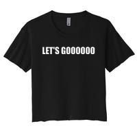 Let's Go  Funny Gamer Team Sports ESports Online Battle  Women's Crop Top Tee