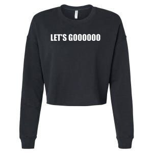 Let's Go  Funny Gamer Team Sports ESports Online Battle  Cropped Pullover Crew