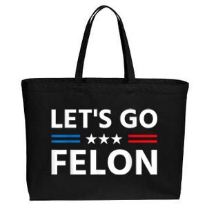 LetS Go Felon Voting For The Convicted Felon Funny 2024 Cotton Canvas Jumbo Tote