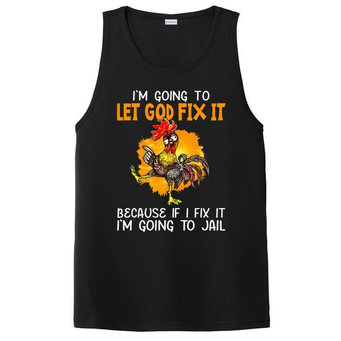 Let God Fix It Because If I Fix It Im Going To Jail PosiCharge Competitor Tank