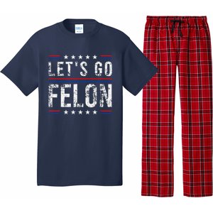 LetS Go Felon Voting For The Convicted Felon Funny 2024 Pajama Set