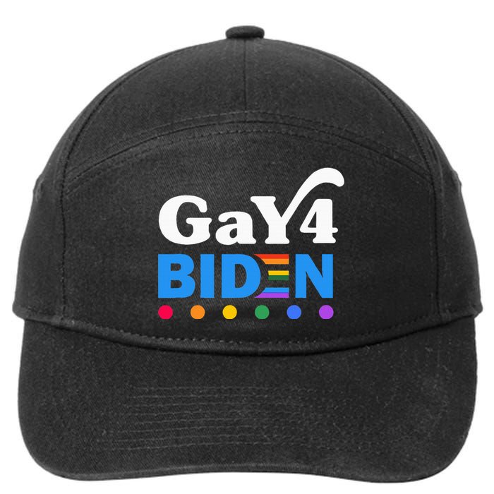 Lgbtq Gay For Biden Lgbt Biden Gay Supporter 7-Panel Snapback Hat