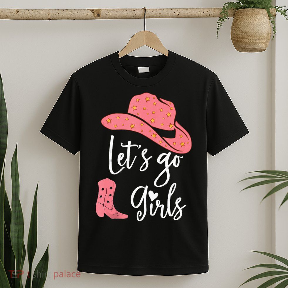 Lets Go Funny Lets Go Lets Go T-Shirt