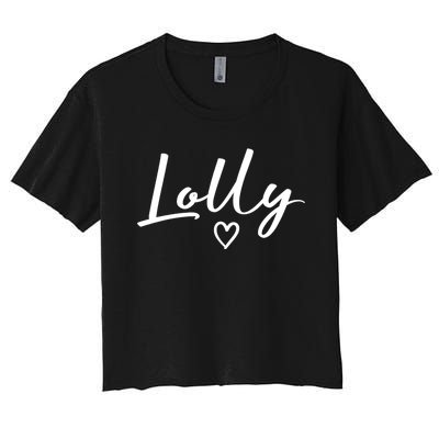 Lolly Gifts For Women Grandma Heart MotherS Day Lolly Women's Crop Top Tee