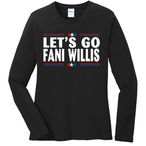 Lets Go Fani WIllis Ladies Long Sleeve Shirt