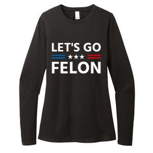 LetS Go Felon Voting For The Convicted Felon Funny 2024 Womens CVC Long Sleeve Shirt