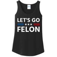 LetS Go Felon Voting For The Convicted Felon Funny 2024 Ladies Essential Tank