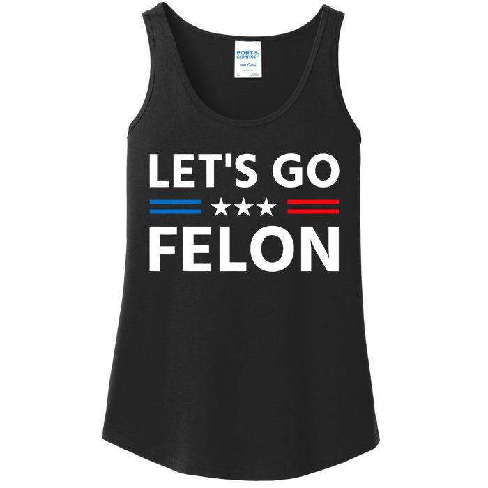 LetS Go Felon Voting For The Convicted Felon Funny 2024 Ladies Essential Tank