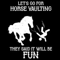 Let's Go For Horse Vaulting They Said It Will Be Fun City Backpack