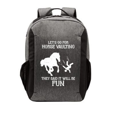 Let's Go For Horse Vaulting They Said It Will Be Fun Vector Backpack