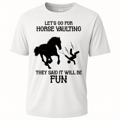 Let's Go For Horse Vaulting They Said It Will Be Fun Performance Shirt
