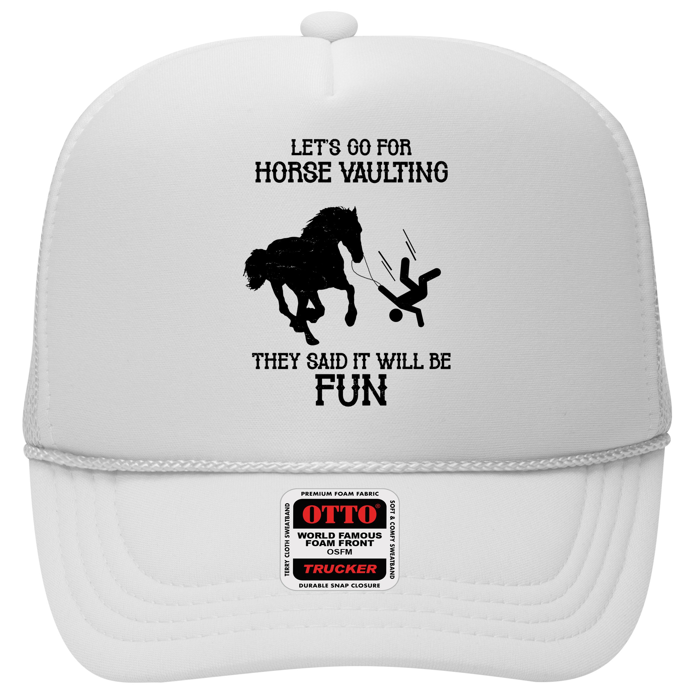 Let's Go For Horse Vaulting They Said It Will Be Fun Hat