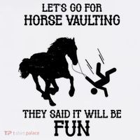 Let's Go For Horse Vaulting They Said It Will Be Fun Cropped Pullover Crew
