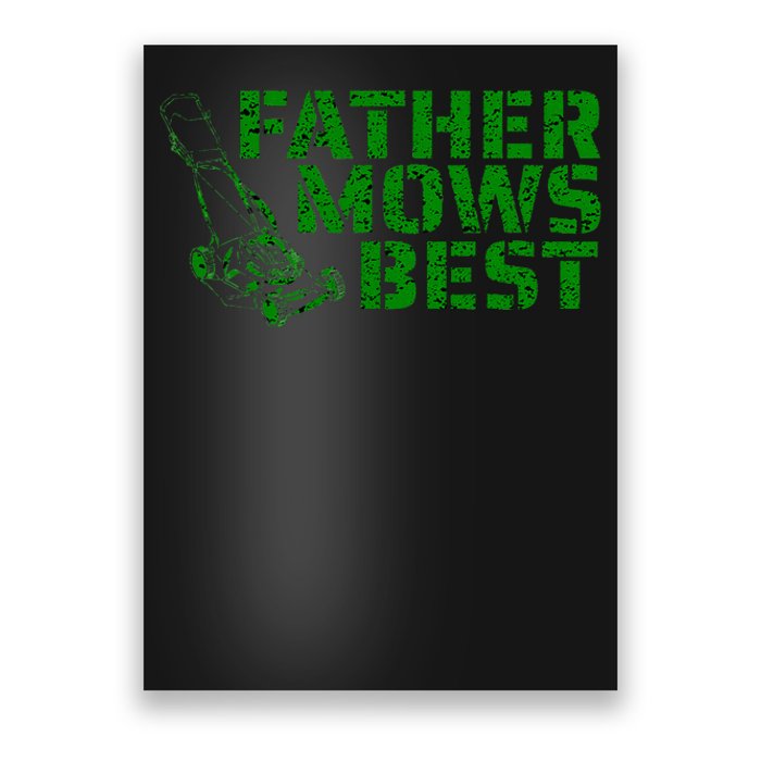 Lawnmower Gift For Dad Father Mows Best Funny Fathers Day Poster