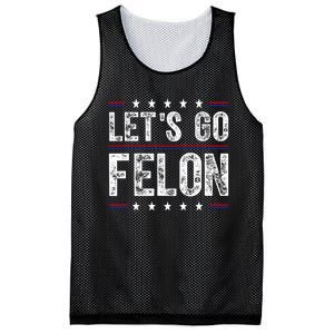 LetS Go Felon Voting For The Convicted Felon Funny 2024 Mesh Reversible Basketball Jersey Tank