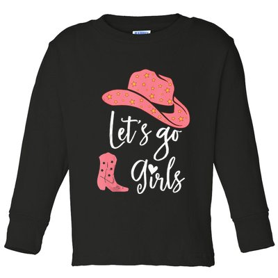 Lets Go Funny Lets Go Lets Go Toddler Long Sleeve Shirt