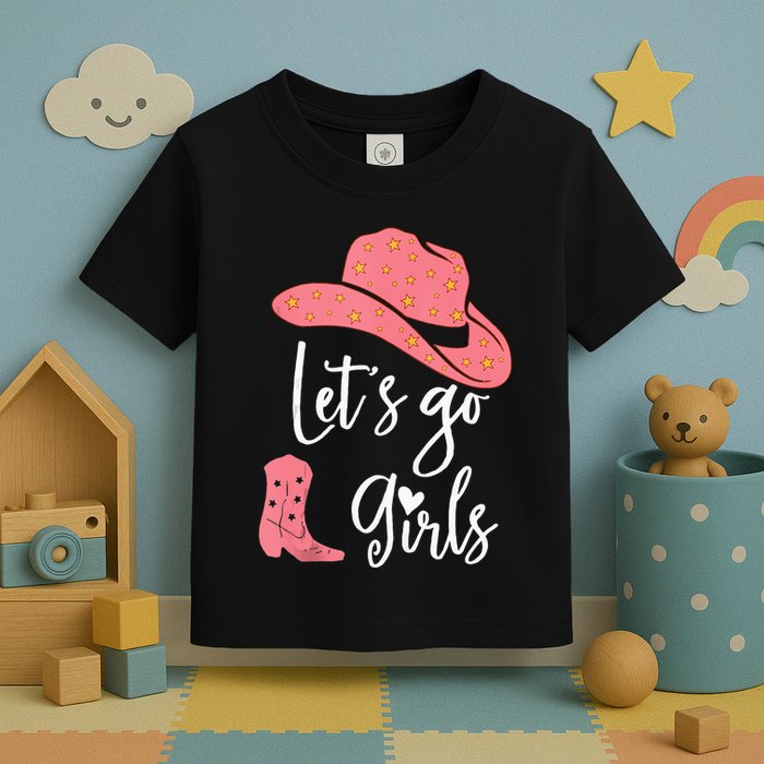 Lets Go Funny Lets Go Lets Go Toddler T-Shirt