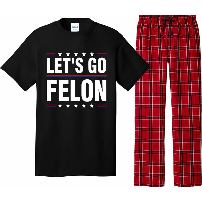 LetS Go Felon Voting For The Convicted Felon Funny 2024 Pajama Set