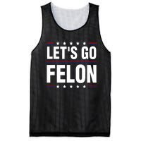 LetS Go Felon Voting For The Convicted Felon Funny 2024 Mesh Reversible Basketball Jersey Tank