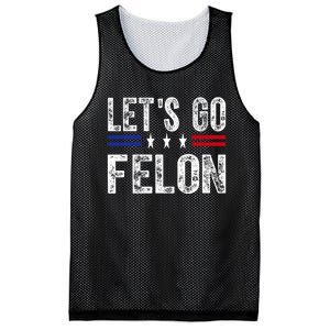 LetS Go Felon Voting For The Convicted Felon Funny 2024 Mesh Reversible Basketball Jersey Tank