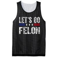 LetS Go Felon Voting For The Convicted Felon Funny 2024 Mesh Reversible Basketball Jersey Tank