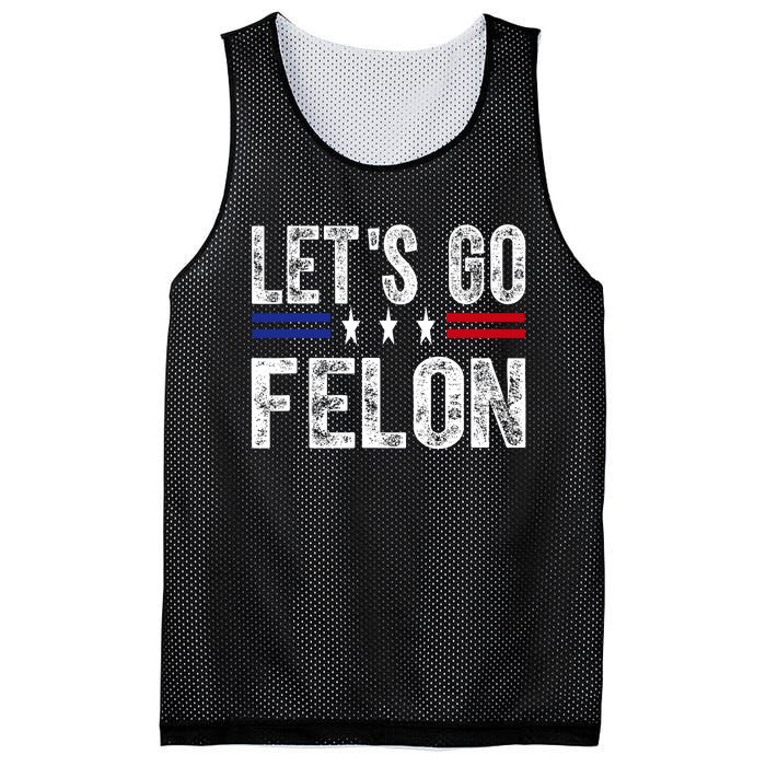 LetS Go Felon Voting For The Convicted Felon Funny 2024 Mesh Reversible Basketball Jersey Tank